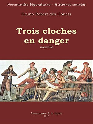 cover image of Trois cloches en danger
